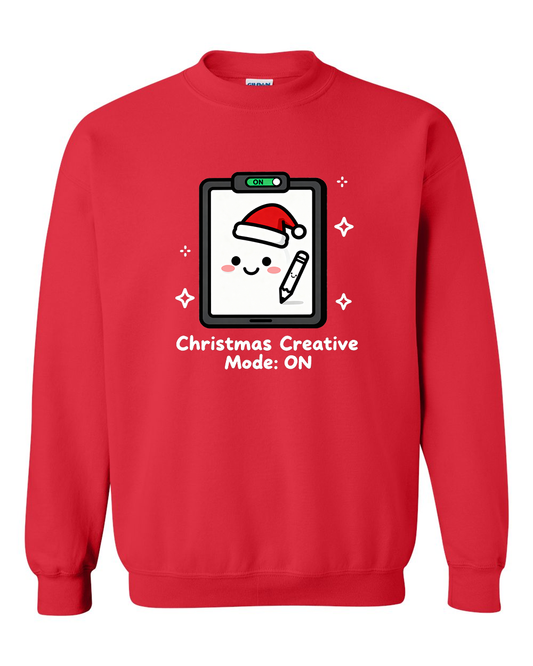 Christmas Creative Mode ON Christmas Sweatshirt